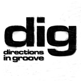 Directions in Groove (DIG)